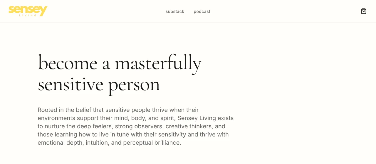 The senseyliving.com home page: become a masterfully sensitive person